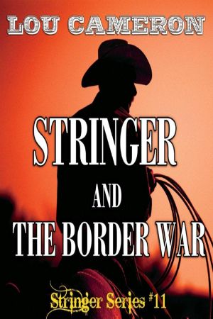 [Stringer 11] • Stringer and the Border War